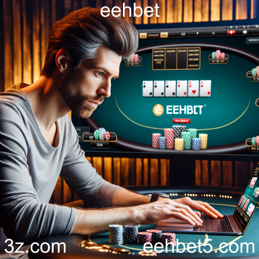 Descubra o Mundo do Poker Online no Eehbet
